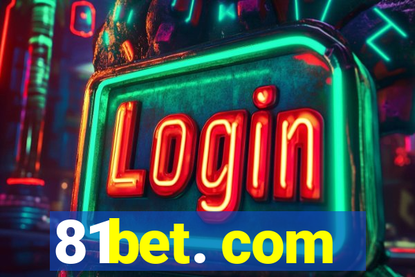 81bet. com